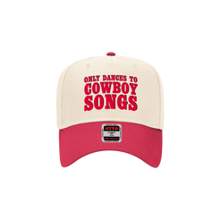 Cap with 'Only Dances to Cowboy Songs' text