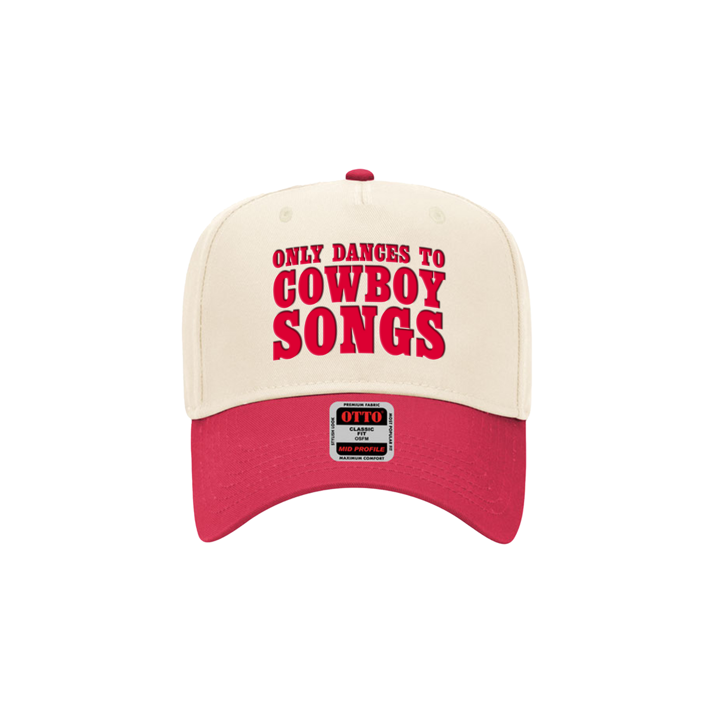 Cap with 'Only Dances to Cowboy Songs' text